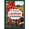A paradicsom és termesztése