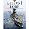 Bitevní lodě první a druhé světové války - E.V. Martindale