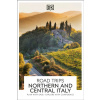 DK Road Trips Northern and Central Italy