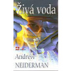 Živá voda - Neiderman Andrew
