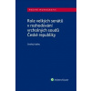 Role velkých senátů v rozhodování vrcholných soudů České republiky (Ondřej Kadlec)