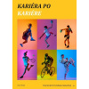 Kariéra po kariére: Tvoj športový príbeh pokračuje - Peter Melek