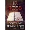 Dostihne tě minulost (J.D. Robb)