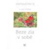 Beze zla v sobě - Viilma Luule