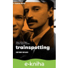 E-kniha Trainspotting - Irvine Welsh