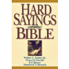 HARD SAYINGS OF THE BIBLE