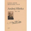 Andrej Hlinka - Karol Sidor, František Vnuk