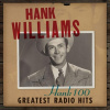 HANK WILLIAMS - HANK 100: GREATEST RADIO H (1VINYL)