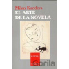 El arte de la novela - Milan Kundera