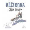 Vĺčikova cesta domov - Rachel Brightová