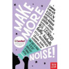 Make More Noise - autor neuvedený