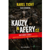 Kudy kráčel zločin: Kauzy & aféry.cz - Hana Hlušičková a Karel Tichý - online doručenie
