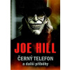 Černý telefon a další příběhy - Joe Hill