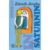 Saturnin - Zdeněk Jirotka