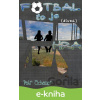 E-kniha Fotbal, to je (divná) hra - Petr Scheuer