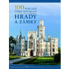 100 pokladů České republiky: Hrady a zámky - Rebo