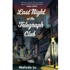 Last Night at the Telegraph Club - Malinda Lo