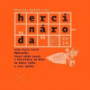 Herci „národa“ - Břetislav Rychlík