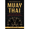 The Essence of Muay Thai