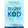 Telový kód - Bradley Nelson