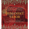 Osmanský tábor (1x Audio na CD - MP3) - Vlastimil Vondruška