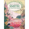 Smith of Wootton Major - J.R.R. Tolkien