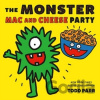 The Monster Mac and Cheese Party - Todd Parr