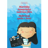 Marínka Somarinka nakrúca film. Nakrúcaj spolu s ňou! - Marka Staviarska
