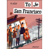 To je San Francisco
