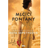 Mlčící fontány - Sepetysová Ruta