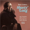 Shorty Long - Here Comes...The Complete Motown Stereo Masters