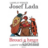 Ladovy veselé učebnice: Brouci a hmyz - Ladislav Stehlík, Josef Lada (ilustrácie)