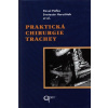 Praktická chirurgie trachey