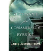 Zúčtovanie pri Gossamers… (Jaime Jo Wrightová)