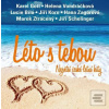 Léto s tebou (Karel Gott; Helena Vondráčková; Lucie Bílá; Jiří Korn; Hana Zagorová; Marek Z...)
