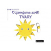 Objevujeme svět! Tvary
