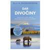 Dar divočiny - Elli H. Radingerová
