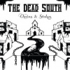 Dead South - Chains & Stakes / Digipack [CD]