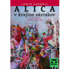 Alica v krajine zázrakov - Carroll Lewis