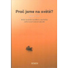 Vožeh Samuel: Proč jsme na světě? (Přímou cestou k prožitku samotné podstaty bytí je bezpředmětná meditace. Nepotřebujete žádné předchozí zkušenosti, ani pomůcky. Jen vlastní odhodlání. ( 207 str. B5)