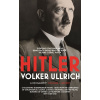 Hitler: Volume I: Ascent 1889-1939 (Volker Ullrich)