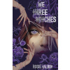 We Three Witches