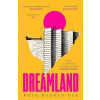 Dreamland - Rosa Rankin-Gee, Simon & Schuster Ltd