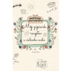 Môj zápisník receptov a všeličoho iného | autora nemá
