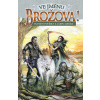 Ve jménu Brožova! [Kolektív autorov]