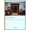 Hříšná Magdalena - Lilian Faschinger