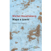 Mapa a území - Michel Houellebecq - online doručenie