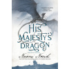 His Majesty's Dragon: Book One of the Temeraire