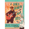 I Was Born for This - Alice Oseman