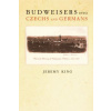 Budweisers into Czechs and Germans